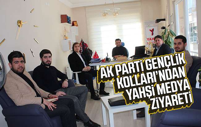 AK Parti Gençlik Kolları’ndan Yahşi Medya’ya ziyaret