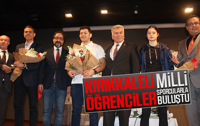 Kırıkkale’de milli sporcular gençlerle buluştu