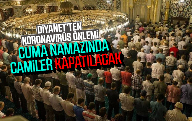 Cuma namazı kılınmayacak