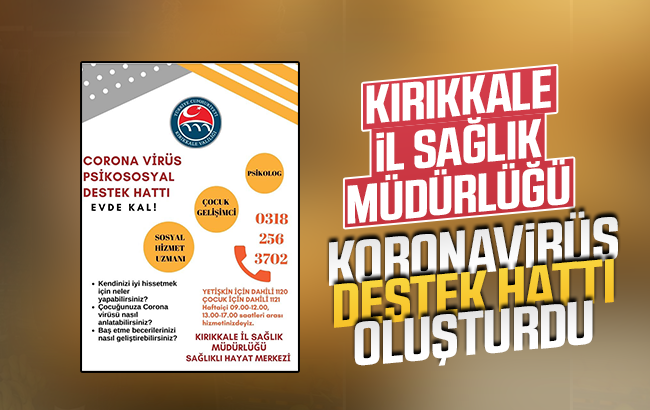 ‘Koronavirüs Psikososyal Destek Hattı’ oluşturuldu