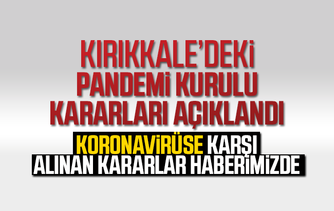 ‘İl Pandemi Koordinasyon Kurulu’ toplandı