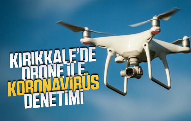 Jandarmadan drone ile koronavirüs denetimi