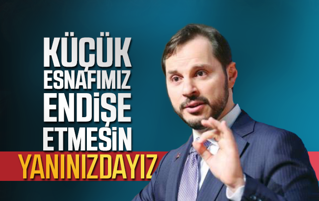 Albayrak, ‘Esnafımızın yanındayız’