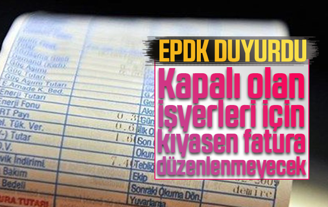 Kapalı işyerlerine fatura düzenlenmeyecek