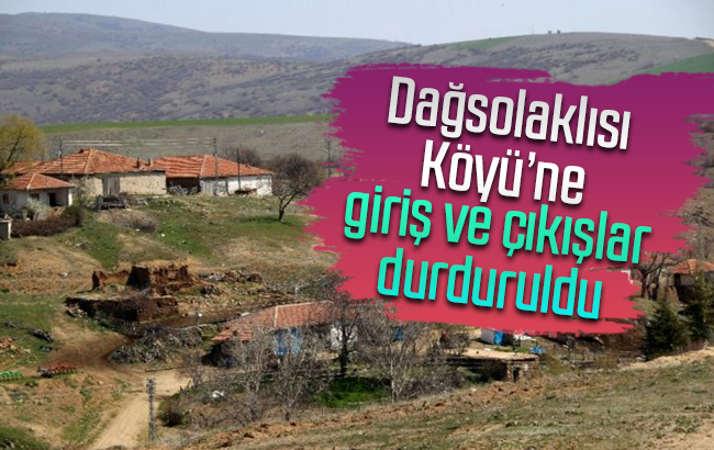 Kırıkkale'nin Dağsolaklı köyüne giriş ve çıkışlar durduruldu