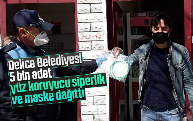 Delice Belediyesi, yüz koruyucu siperlik ve maske dağıttı