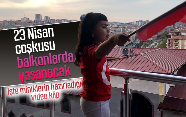 Çocuklardan 23 Nisan’a özel video