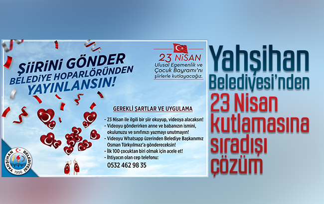 Yahşihan Belediyesi, 23 Nisan’ı şiirlerle kutlayacak