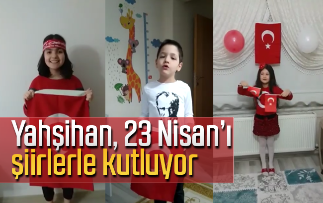 Yahşihan, 23 Nisan’ı şiirlerle kutluyor