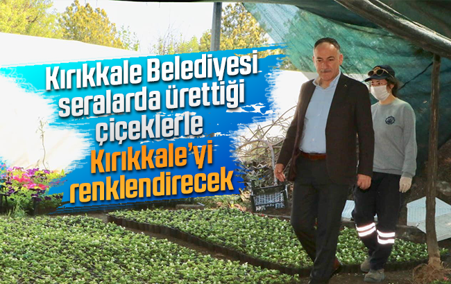 Kırıkkale çiçek açacak