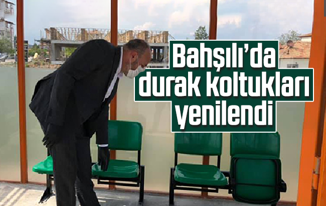 Bahşılı’da durak koltukları yenilendi