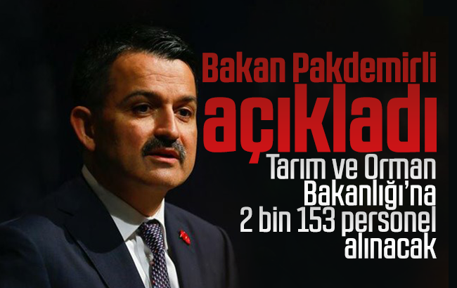 Tarım ve Orman Bakanlığı, 2 bin 153 personel alacak