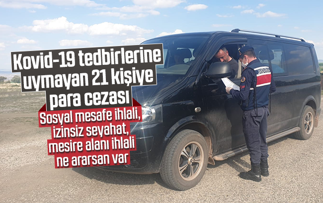 Kırıkkale'de Kovid-19 tedbirlerine uymayan 21 kişiye para cezası verildi