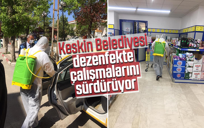 Keskin’de dezenfekte çalışmaları