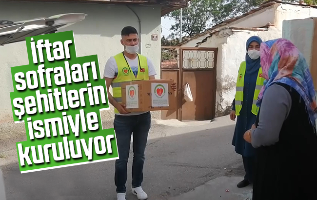 İftar sofraları şehitlerin ismiyle kuruluyor