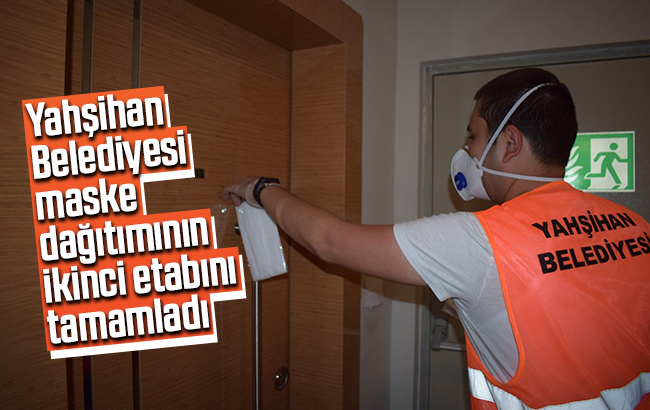 Yahşihan Belediyesi, maske dağıtımının 2’nci etabını tamamladı