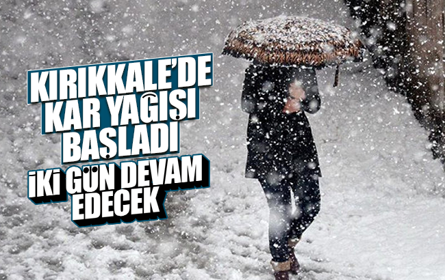 Kırıkkale’de yağış başladı! İki gün devam edecek!