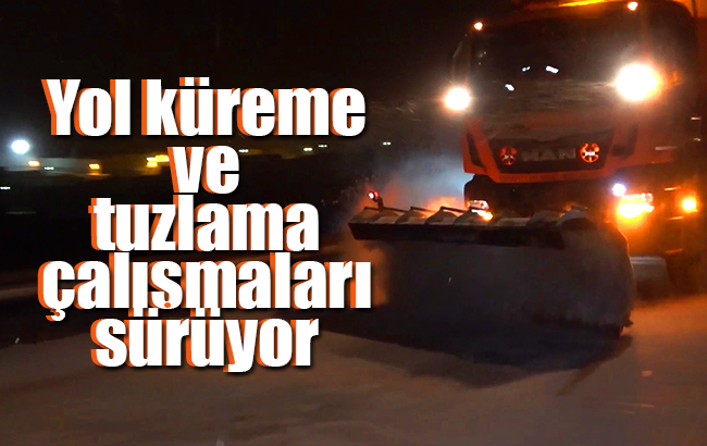 Kırıkkale’de yol küreme ve tuzlama çalışmaları sürüyor