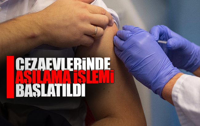 Cezaevlerinde aşılama başladı