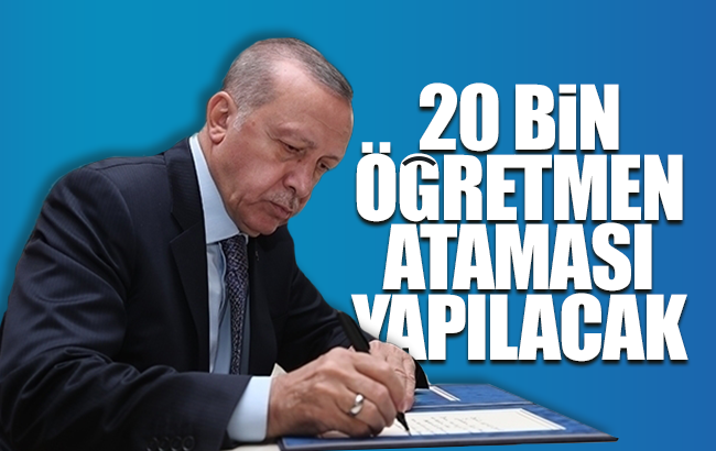 20 bin öğretmen ataması yapılacak