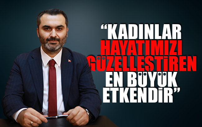 Kaplan'dan, '8 Mart Dünya Kadınlar Günü' kutlaması