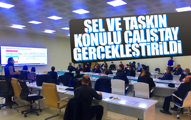 Kırıkkale’de sel ve taşkın konulu çalıştay