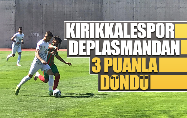 Kırıkkalespor, deplasman 3 puanla ayrıldı