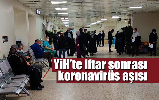 İftar sonrası 'koronavirüs aşısı'