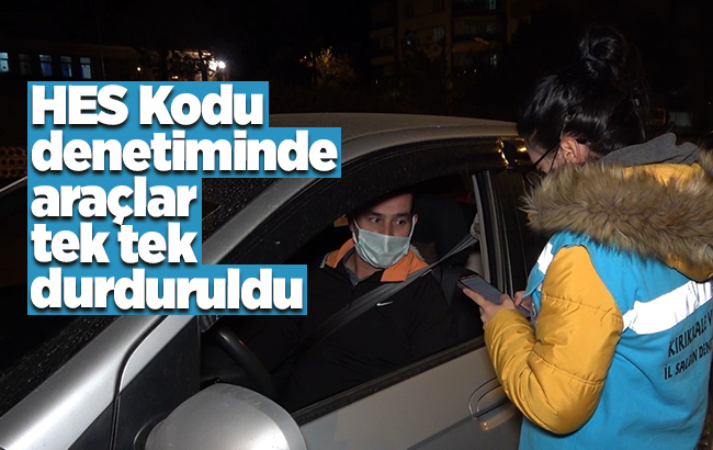 Kırıkkale’de gece yarısı HES kodu denetimi: Araçlar tek tek durduruldu