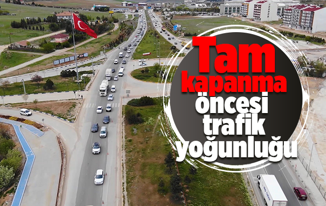 43 ilin geçiş güzergahında ’tam kapanma’ yoğunluğu: Araç trafiği havadan görüntülendi