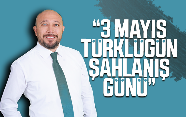 Baloğlu’ndan 3 Mayıs mesajı