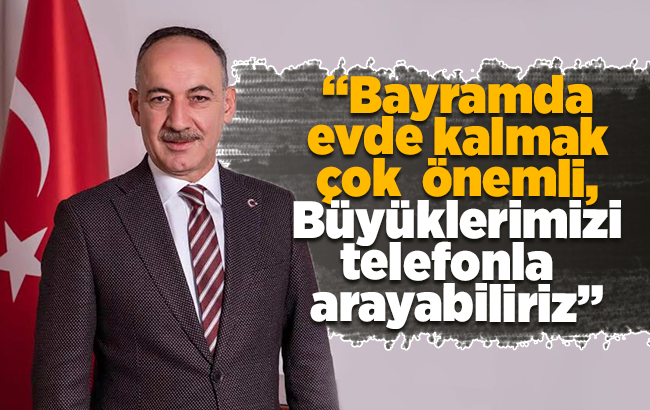 Saygılı, “Bayrama ulaşmanın mutluluğunu yaşıyoruz”