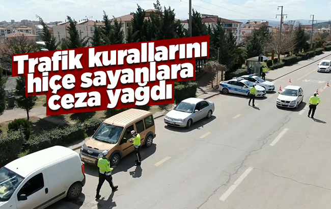 Trafik kurallarını hiçe sayanlara ceza yağdı