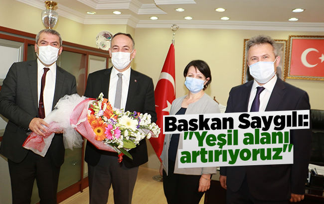 Başkan Saygılı: 'Yeşil alanı artırıyoruz'