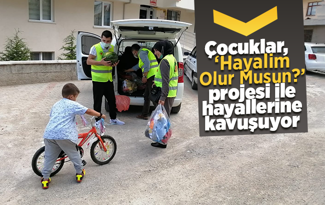 Çocuklar, ‘Hayalim Olur Musun?’ projesi ile hayallerine kavuşuyor