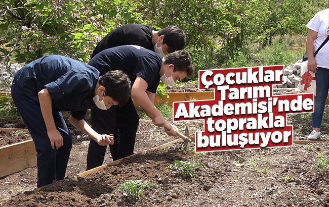 Çocuk Tarım Akademisi'nde çocuklar 'toprak' ile buluşuyor