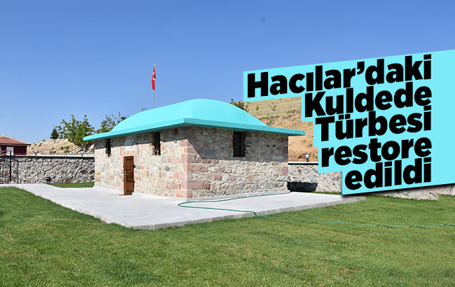 Kırıkkale’de Kuldede Türbesi restore edildi