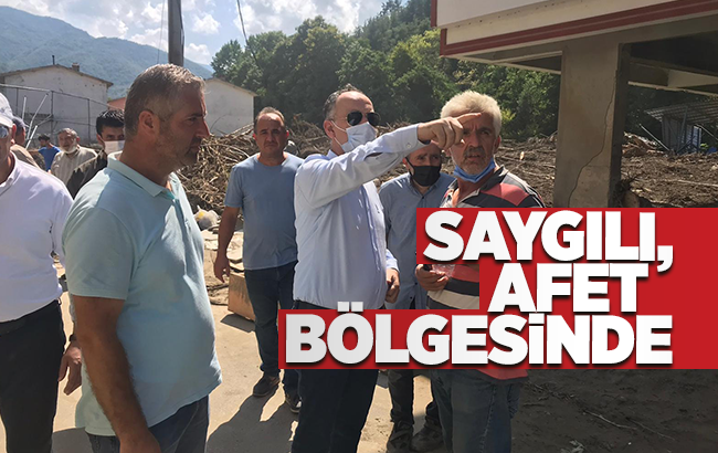 Saygılı,  felaket bölgesinde