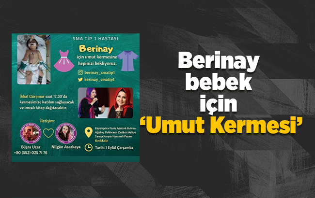 Minik Berinay için ‘Umut Kermesi’