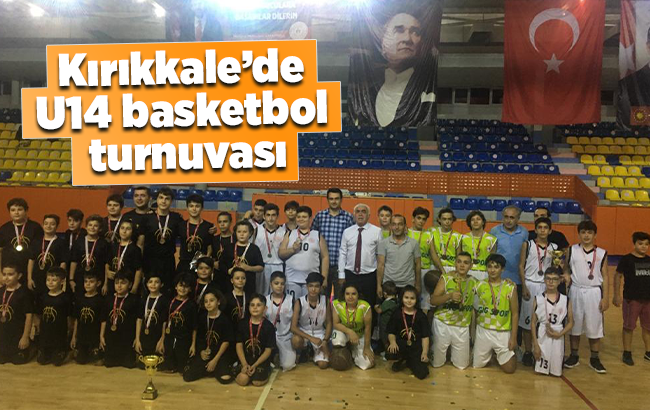 Kırıkkale’de U14 Basketbol turnuvası  