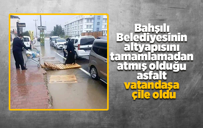 Bahşılı’da yollar göle döndü