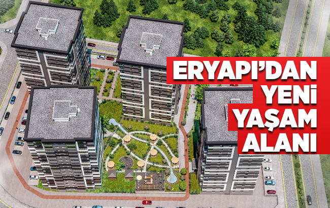 Eryapı’dan yeni yaşam alanı