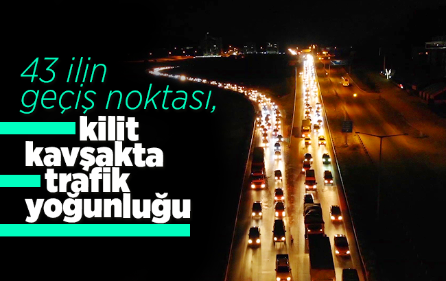 43 ilin geçiş noktası, kilit kavşakta trafik yoğunluğu