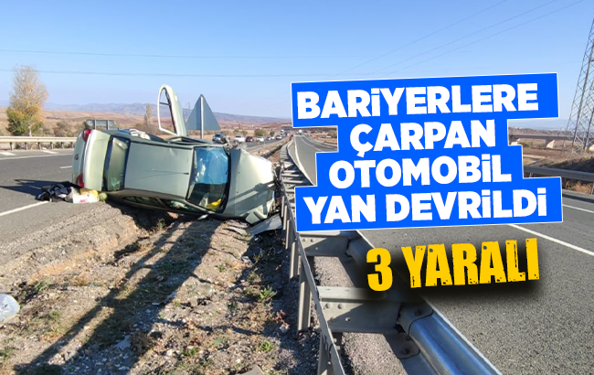 Bariyerlere çarpan otomobil yan yattı: 3 yaralı