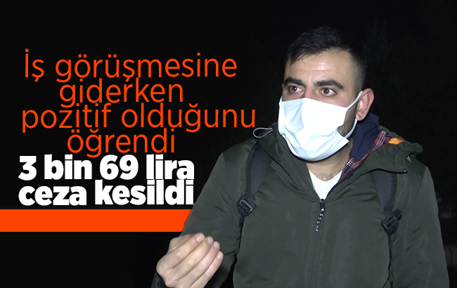 İş görüşmesine gidiyordu, pozitif olduğunu otobüste öğrendi: 3 bin 69 lira ceza kesildi