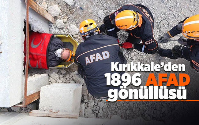 Kırıkkale'de 1896 kişi AFAD gönüllüsü oldu