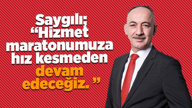 Saygılı’dan yeni yıl mesajı