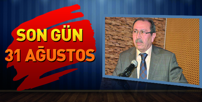 Son gün 31 Ağustos