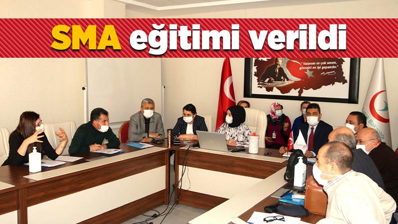 İl Sağlık Müdürlüğü’nden SMA eğitimi