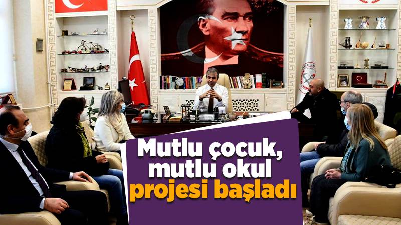 Mutlu çocuk, mutlu okul projesi başladı